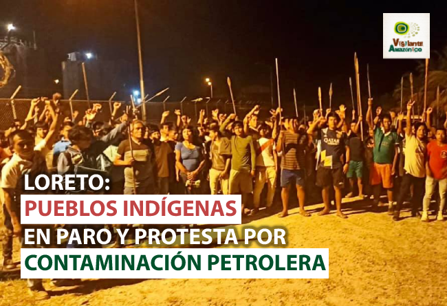 Pueblos indígenas de Loreto en protesta por contaminación petrolera
