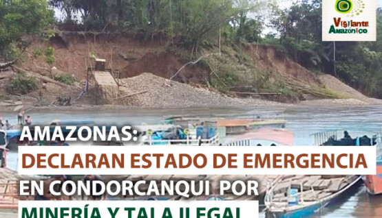 Declaran-estado-de-emergencia-en-Condorcanqui-por-mineria-y-tala-ilegal
