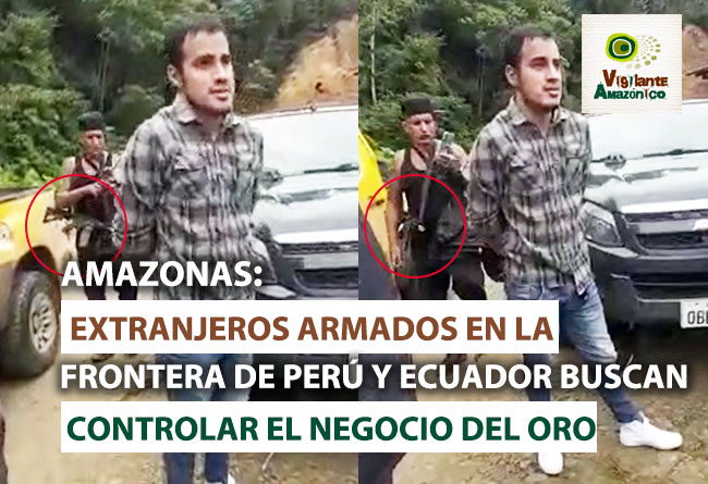 Amazonas-Extranjeros-armados-en-la-frontera-de-Peru-y-Ecuador-buscan-controlar-negocio-del-oro