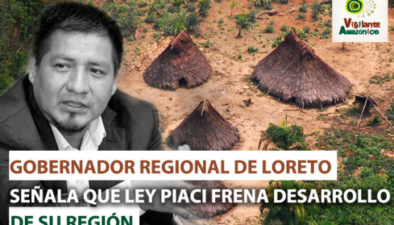 Gobernador-regional-de-Loreto-en-contra-de-la-Ley-PIACI-1