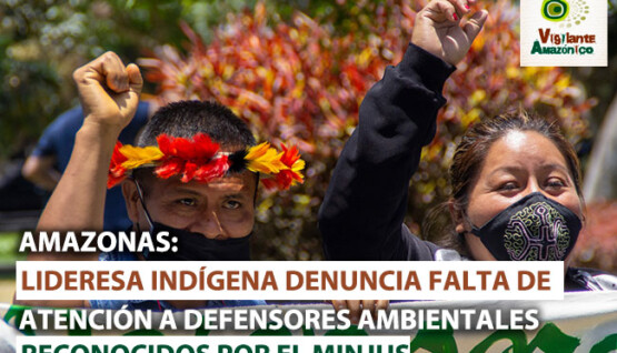 Lideresa-indigena-denuncia-falta-de-atencion-a-defensores-ambientales-reconocidos-por-el-MINJUS